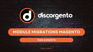 Introdução ao Modulo Migrations Magento discorgento/module-migrations