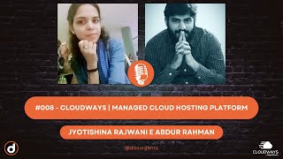 #008 - Managed Cloud Hosting Platform @Cloudways - @discorgento